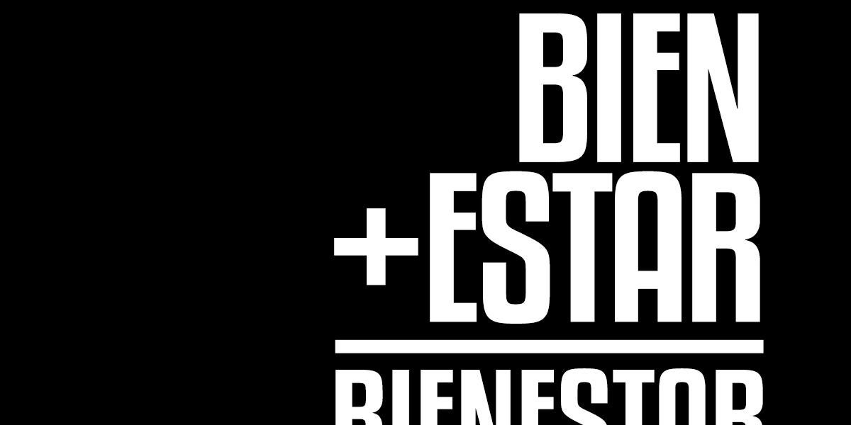 Bien + estar = bienestar